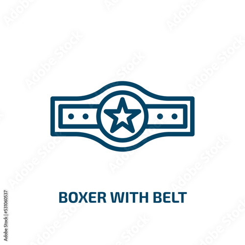 boxer with belt icon from sports collection. Thin linear boxer with belt, competition, training outline icon isolated on white background. Line vector boxer with belt sign, symbol for web and mobile