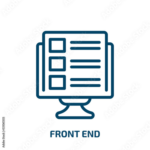 front end icon from technology collection. Thin linear front end, development, website outline icon isolated on white background. Line vector front end sign, symbol for web and mobile © Farahim