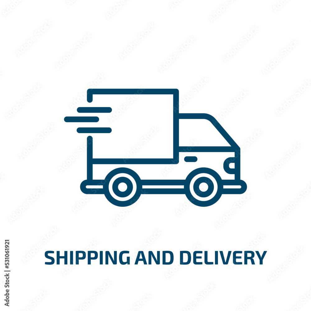 shipping and delivery icon from transport collection. Thin linear shipping and delivery, delivery, business outline icon isolated on white background. Line vector shipping and delivery sign, symbol shipping and delivery icon from transport collection. Thin linear shipping and delivery, delivery, business outline icon isolated on white background. Line vector shipping and delivery sign, symbol