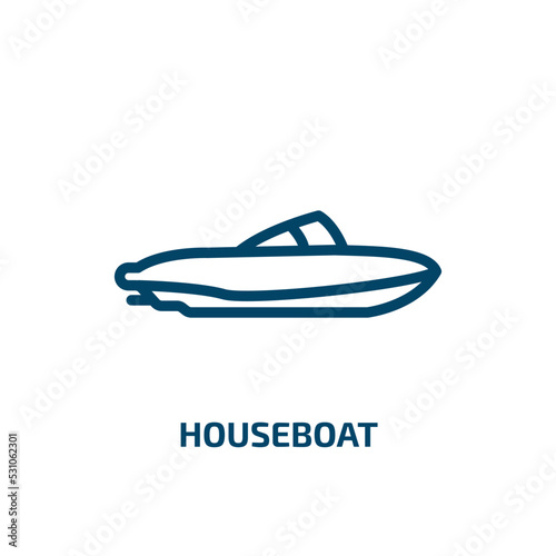 houseboat icon from transportation collection. Thin linear houseboat, ship, dinghy outline icon isolated on white background. Line vector houseboat sign, symbol for web and mobile