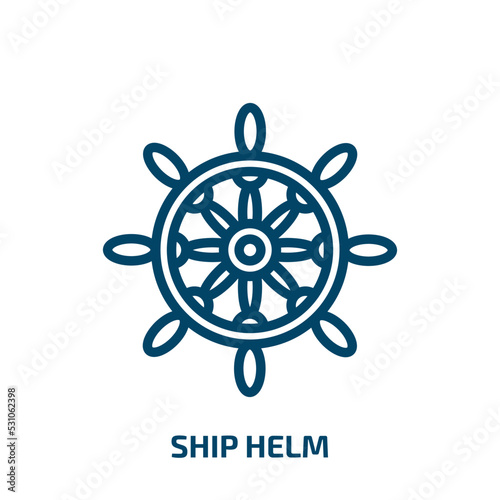 ship helm icon from transportation collection. Thin linear ship helm, ship, helm outline icon isolated on white background. Line vector ship helm sign, symbol for web and mobile