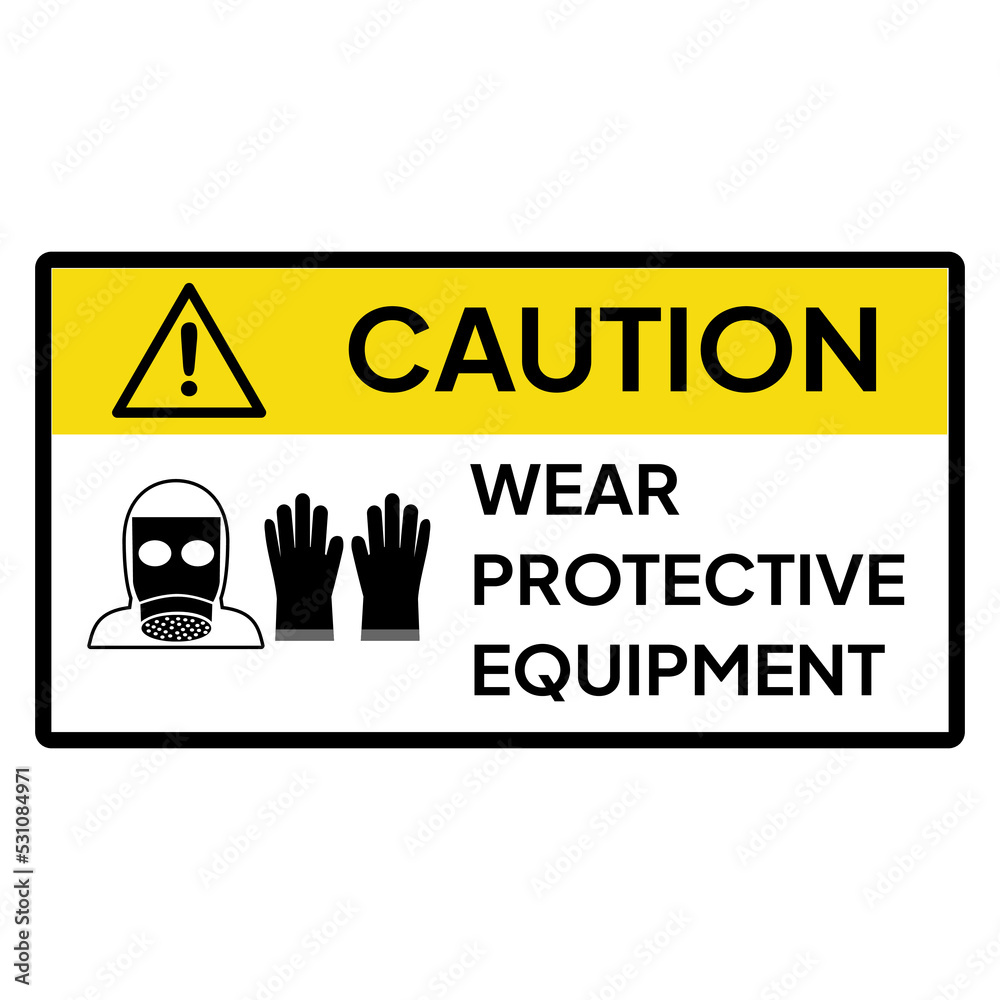 Obraz premium Warning sign or label for industrial. Caution for wear protective equipment (goggles and hand gloves). Personal Protective Equipment (PPE).