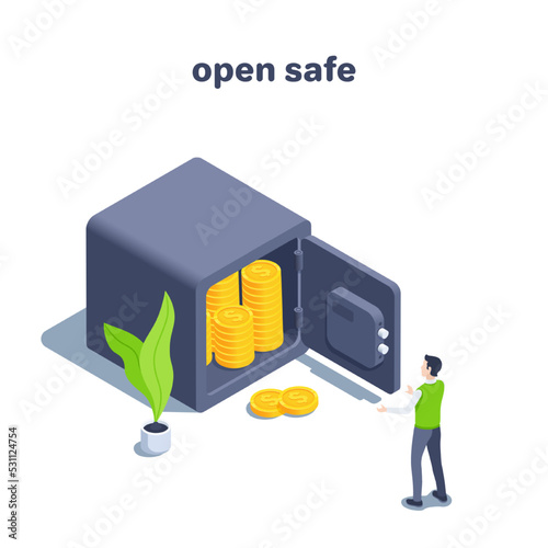 isometric vector illustration on a white background, a man stands in front of an open safe inside which lie gold coins with a dollar icon