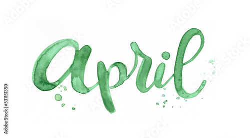 April month of the year in watercolor with splash letters and brush lettering. A beautiful lettering design of the word January to use in a calendar, journal, bullet point, annual report, or planner.