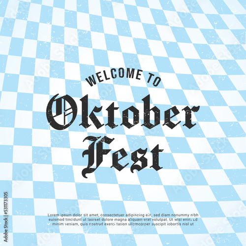 Willkommen zum Oktoberfest vector banner poster. Illustration with brush lettering typography and blue white checkered pattern background. Festive design concept for Bavarian beer festival