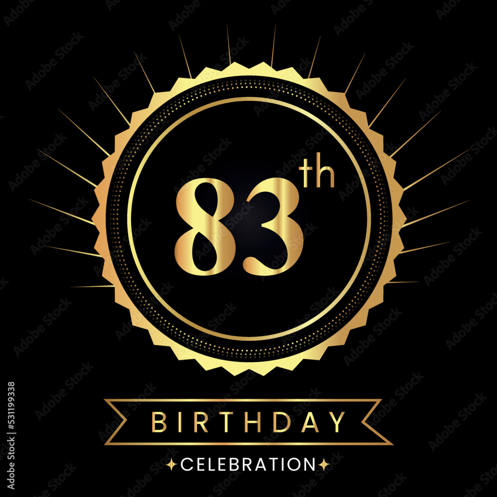 Fototapeta premium Happy 83th birthday with gold badges isolated on black background. Premium design for poster, banner, birthday card, greeting card, birthday celebrations, invitation card, congratulations.