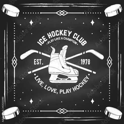 Ice Hockey club logo, badge design on chalkboard. Concept for shirt or logo, print, stamp or tee. Winter sport. Vector illustration. Hockey championship.