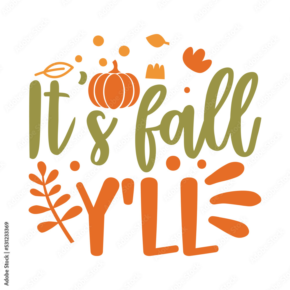 Obraz premium It's fall y'll svg