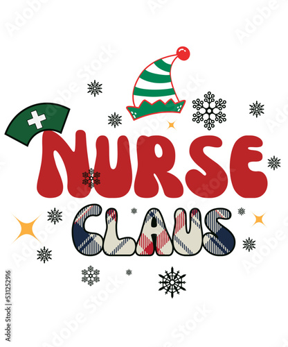 Nurse Claus, Retro Christmas themed nurse t-shirt design vector for x mas party. Holiday Christmas Decor Graphics Print. Christmas Nurse Quote and sayings for groovy style outfits.    