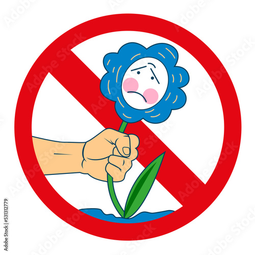 Ban tearing flowers, brand for nature conservation. Flat vector illustration.