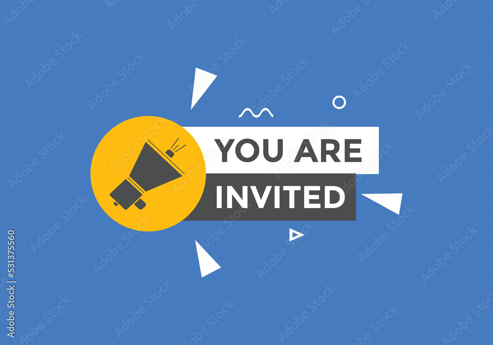 You are invited button. speech bubble. You are invited web banner template. Vector Illustration.
You are invited button. speech bubble. You are invited web banner template. Vector Illustration.