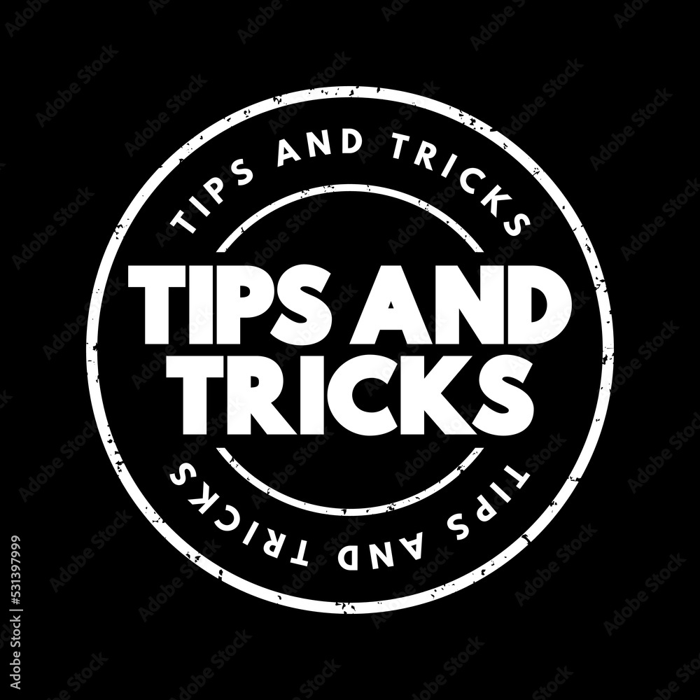 Tips And Tricks text stamp, concept background