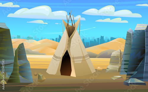 Indians wigwam hut made of felt and skins. Far away is horizon of modern city. North American tribal dwelling. Traditional home of nomadic peoples. Vector.