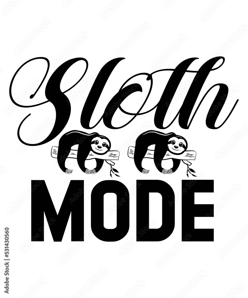 Sloth SVG BUNDLE, sloth quotes svg, svg for cricut, cute sloth svg