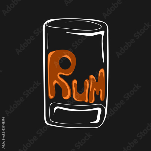 Hand drawn glass of rum and lettering text. Alcoholic vector illustration. Contour element