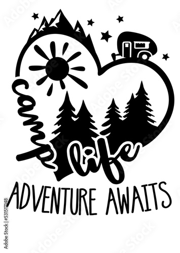 Camp life adventure awaits quote svg. Heart sign. Travel trailer clip art. Isolated on transparent background
