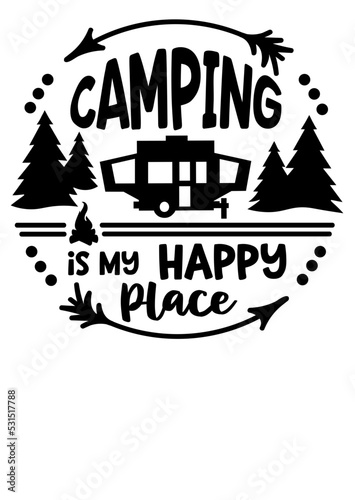 Camping is my happy place quote svg. Pop Up Camp sign. Popup camper decor. Travel trailer. Isolated on transparent background.	
