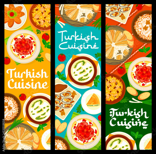 Turkish cuisine meals banners, traditional dishes and meals, vector lunch or dinner. Turkish cuisine food menu for spinach pie borek, almond pudding keksul, lamb meat ball kofte and chicken pilaf rice