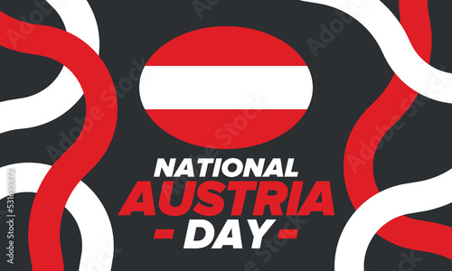 National Day in Austria. National happy holiday, celebrated annual in October 26. Austria flag. Patriotic elements. Poster, card, banner and background. Vector illustration