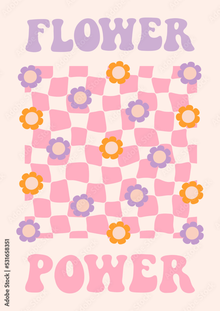 Retro slogan Flower Power, with groovy distorted chessboard and daisies. Colorful vector illustration in vintage style. 70s 60s poster or card, t-shirt print 