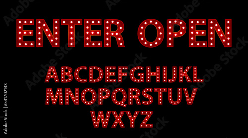 Enter open. Red letters with luminous glowing lightbulbs. Vector web typography words design. Bright signboard signage.