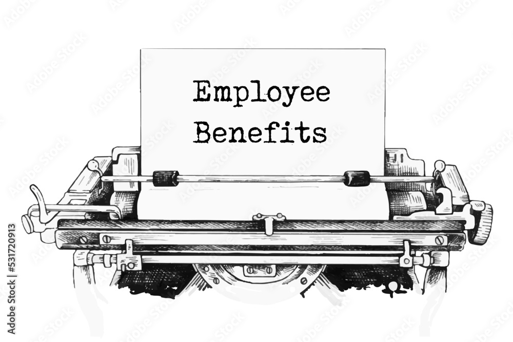 Text 'Employee Benefits' typed on retro typewriter.
