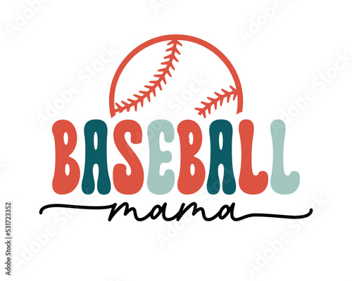 Baseball mama quote retro wavy typography sublimation SVG on white background