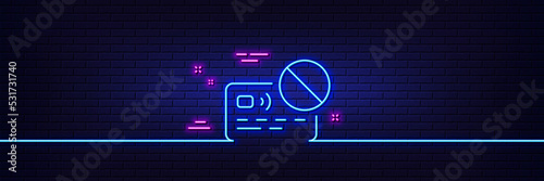 Neon light glow effect. Credit card line icon. Bank money payment sign. Not allowed pay symbol. 3d line neon glow icon. Brick wall banner. Card outline. Vector