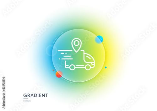 Delivery truck line icon. Gradient blur button with glassmorphism. Courier location sign. Order delivery symbol. Transparent glass design. Delivery truck line icon. Vector