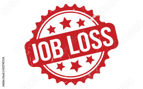 Job Loss Rubber Stamp Seal Vector