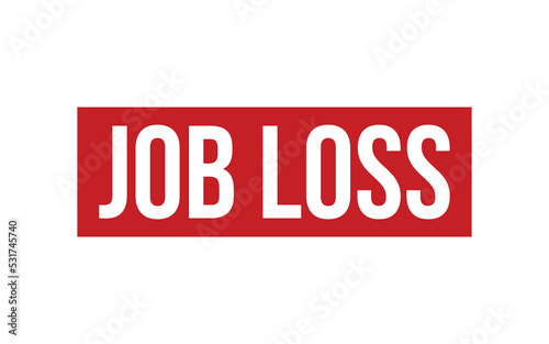 Job Loss Rubber Stamp Seal Vector