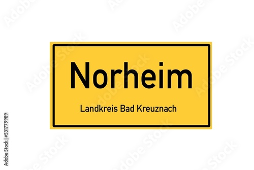 Isolated German city limit sign of Norheim located in Rheinland-Pfalz photo