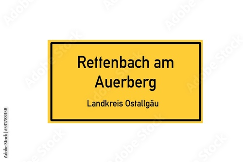 Isolated German city limit sign of Rettenbach am Auerberg located in Bayern photo