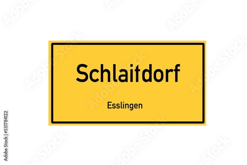 Isolated German city limit sign of Schlaitdorf located in Baden-W�rttemberg photo