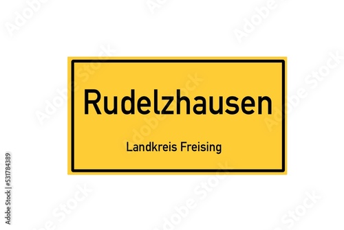 Isolated German city limit sign of Rudelzhausen located in Bayern © Rezona
