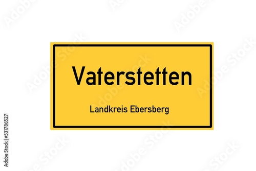 Isolated German city limit sign of Vaterstetten located in Bayern photo