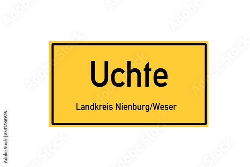 Isolated German city limit sign of Uchte located in Niedersachsen photo