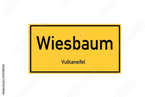 Isolated German city limit sign of Wiesbaum located in Rheinland-Pfalz photo