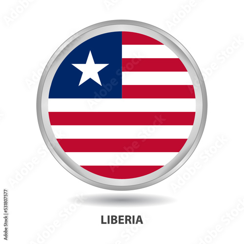 Liberia round flag design is used as badge, button, icon, wall painting