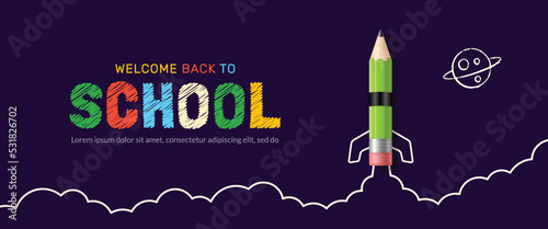 Pencil Rocket launching to space banner, Back to School background, Online learning and Web page template