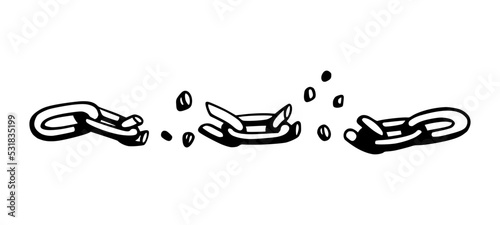 Broken chain with shatters as symbol of strength and freedom. Sketch of metal chains. Vector illustration isolated in white background