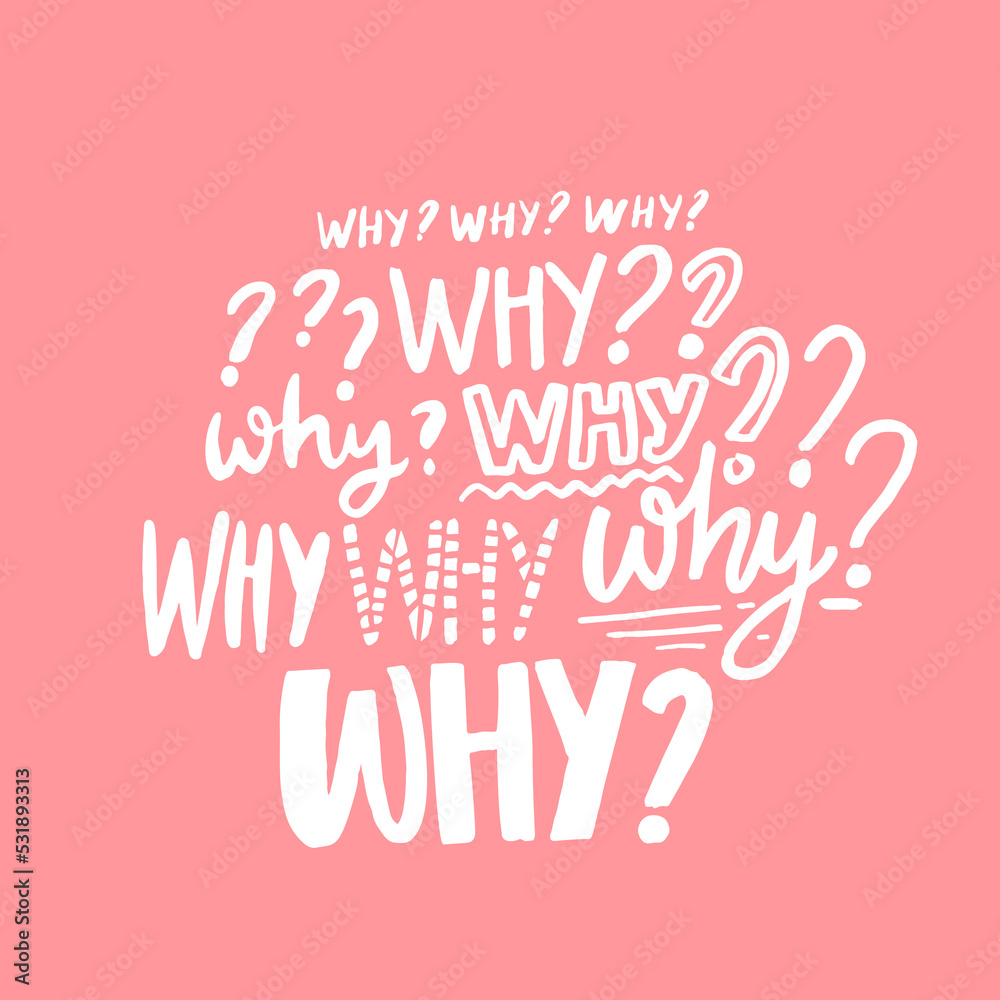 Why questions typography print, white words on pink background. Banner design, fashion print, vector hand lettering