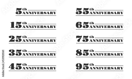 Anniversary logo or icon set. 5, 15, 25, 35, 45, 55, 65, 75, 85, 95 years. Birthday, jubilee, celebration, invitation badge, label or banner design. Vector illustration.