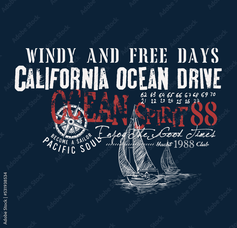 Wind and free days.California ocean drive.Vector t shirt print . - obrazy, fototapety, plakaty 
