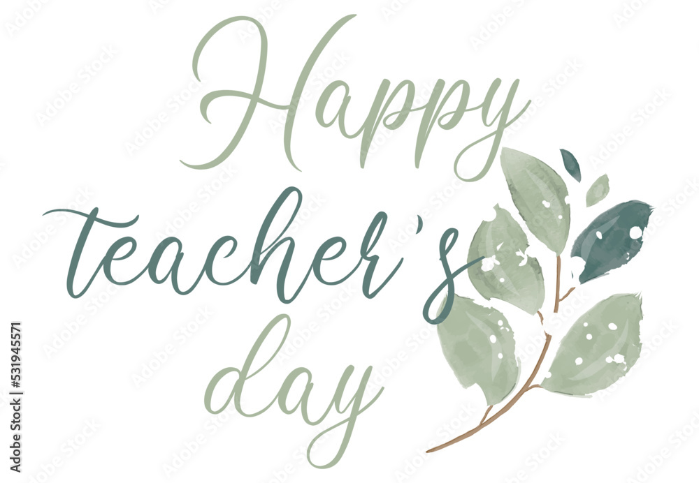 Happy teacher's day inscription lettering quote.  calligraphy card. Vector illustration