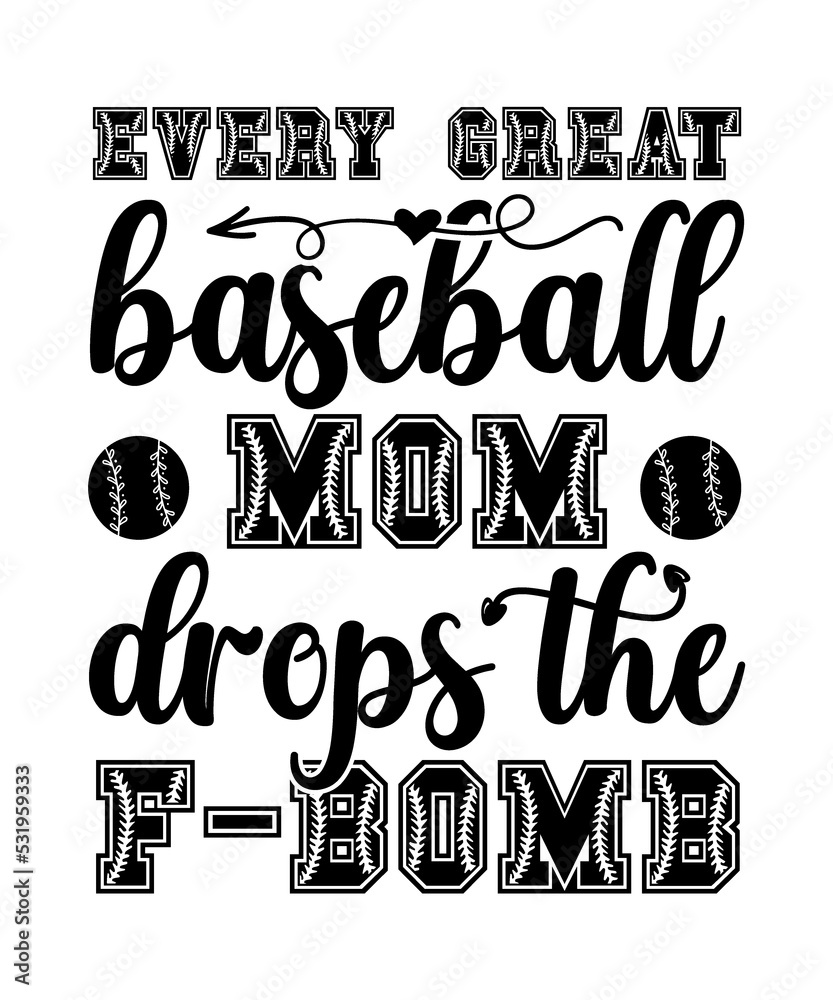 every great baseball mom drops the