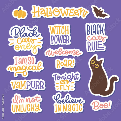 letering quotes Halloween stickers set. Trendy Halloween sayings  quotes for black cat slogans design. Spooky printable template. Vector flat hand drawn illustration with funny phrases