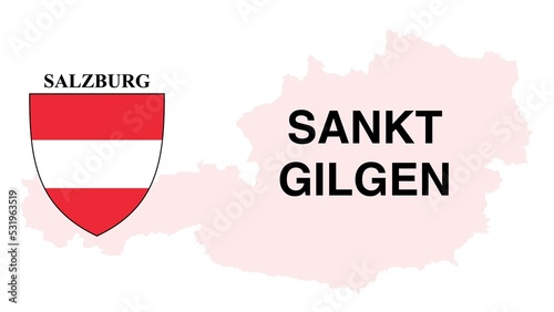 Sankt Gilgen: Illustration mit dem Ortsnamen der Österreichischen Stadt Sankt Gilgen im Bundesland Salzburg photo