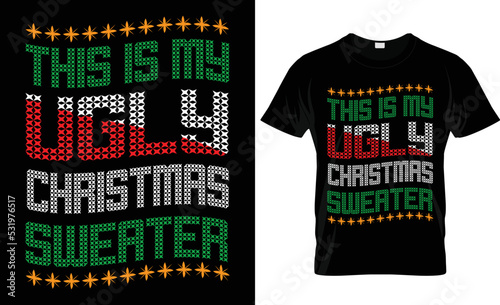 Christmas typrography vector t-shirt design. this is my ugly christmas sweater