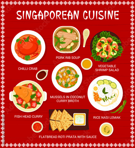 Singaporean cuisine menu design template. Pork rib soup, flatbread Roti Prata with sauce and rice Nasi Lemak, vegetable shrimp salad and mussels in coconut curry broth, fish head curry, chilli crab